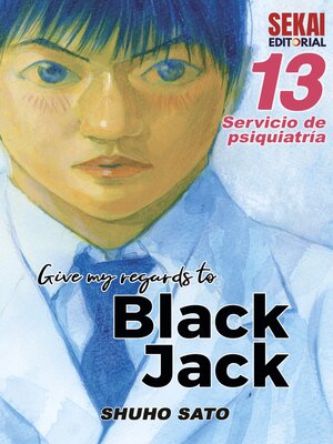 cover image of Give My Regards to Black Jack, Volume 13